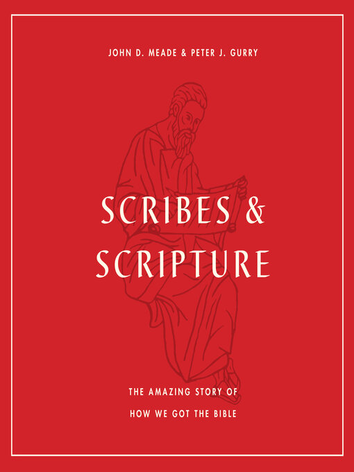 Title details for Scribes and Scripture by John D. Meade - Wait list